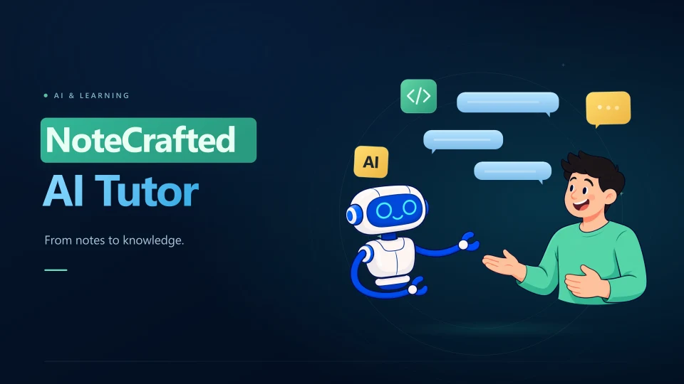 NoteCrafted AI Tutor with a friendly robot, student and chat bubbles